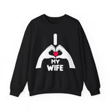 I Love My Wife Crewneck Sweatshirt